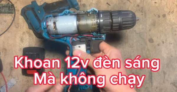 Cách sửa máy khoan pin khi máy không chạy 