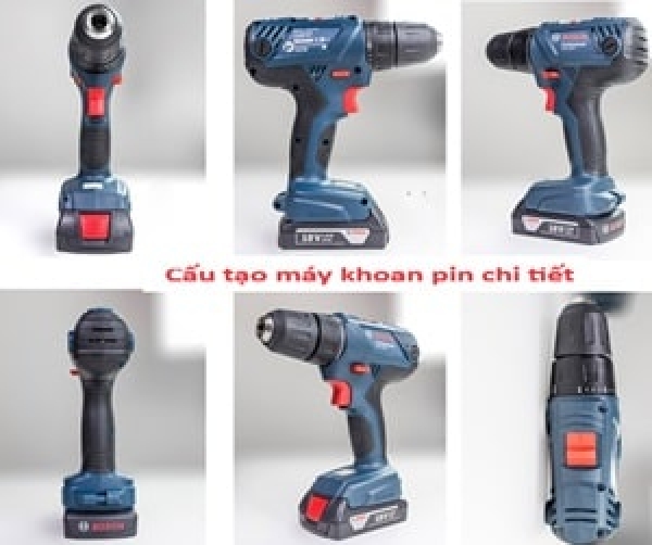 Cấu tạo máy khoan pin chi tiết nhất và nguyên lý hoạt động